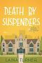 [Spencer University 01] • Death by Suspenders